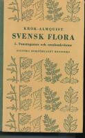 Svensk Flora 1. Fanerogamer ocg ormbunkv&auml;xter
