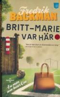 Britt-Marie var h&auml;r