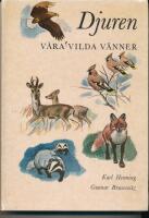 Djuren V&aring;ra vilda v&auml;nner