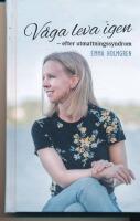 V&aring;ga leva igen : efter utmattningssyndrom