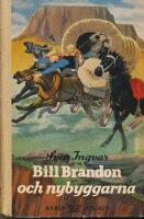 Bill Brandon och nybyggarna