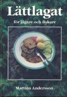 L&auml;ttlagat f&ouml;r j&auml;gare och fiskare