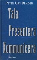 Tala, presentera och kommunicera
