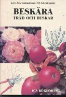 Besk&auml;ra tr&auml;d och buskar