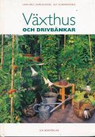 V&auml;xthus och drivb&auml;nkar