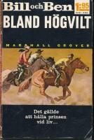 Bill och Ben Bland h&ouml;gvilt