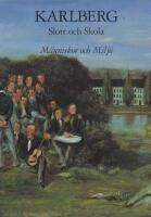 Karlberg : slott och skola
