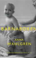 Nya Barnaboken : barnav&aring;rd, barnuppfostran, 0-16 &aring;r