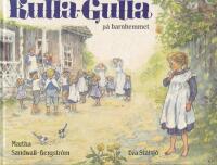 Kulla-Gulla p&aring; barnhemmet