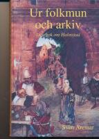 Ur folkmun och arkiv - l&auml;sebok om Halmstad