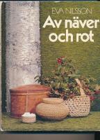 Av n&auml;ver och rot
