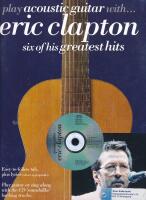 Eric Clapton six of his greatest hits