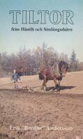 Tiltor fr&aring;n H&auml;stilt och Siml&aring;ngsdalen - kulturhistoria