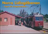 Norra Liding&ouml;banan - t&aring;get till tr&auml;dg&aring;rdsstaden