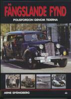 F&auml;ngslande fynd - polisfordon genom tiderna
