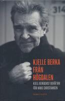 Kjelle Berka fr&aring;n H&ouml;gdalen