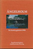&Auml;ngelholm En hembygdsbok 1998