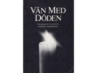 V&auml;n med D&ouml;den