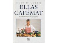 Ellas Caf&eacute;mat med praktiska matlagningstips