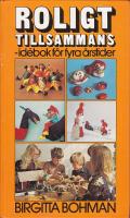 Roligt tillsammans -id&eacute;bok f&ouml;r fyra &aring;rstider
