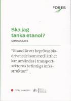 Ska jag tanka etanol
