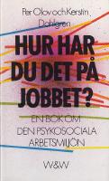 Hur har du det p&aring; jobbet