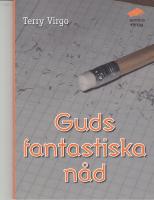 Guds fantastiska n&aring;d