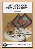 Att m&aring;la och trycka p&aring; textil