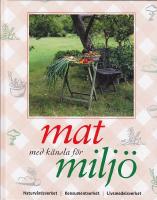 Mat med k&auml;nsla f&ouml;r Milj&ouml;n