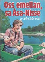 Oss emellen sa &Aring;sa-Nisse