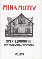 Mina Motiv med tr&auml;gravyrer av f&ouml;rfattaren