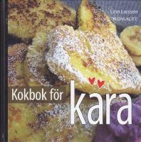 Kokbok f&ouml;r k&auml;ra