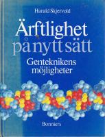 &Auml;rftlighet p&aring; nytt s&auml;tt Genteknikens m&ouml;jligheter