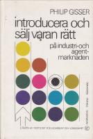 Introducera och s&auml;lj varan r&auml;tt p&aring; industri och agentmarknaden