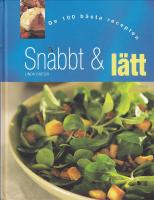 Snabbt & L&auml;tt De 100 b&auml;sta recepten
