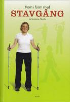Kom i form med Stavg&aring;ng