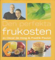 Den perfekta frukosten