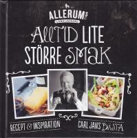 Alltid lite st&ouml;rre smak