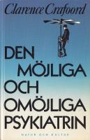Den m&ouml;jliga och om&ouml;jliga psykiatrin
