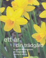 Ett &aring;r i din tr&auml;dg&aring;rd