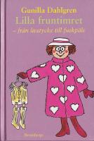 Lilla fruntrimret -fr&aring;n livstycke till fuskp&auml;ls