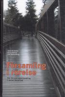 F&ouml;rsamling i r&ouml;relse Om f&ouml;rsamlingsutvecklingen i v&auml;stra V&auml;rmland