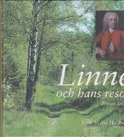Linn&eacute; och hans resor f&ouml;rsta delen