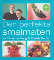 Den perfekta smalmaten
