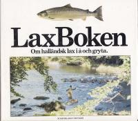 LaxBoken Om hall&auml;nds lax i &aring; och gryta