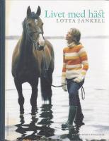 Livet med h&auml;st