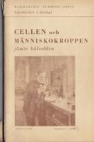 Cellen och M&auml;nniskokroppen