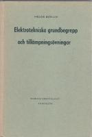 Elektrotekniska grundbegrepp och till&auml;mpnings&ouml;vningar