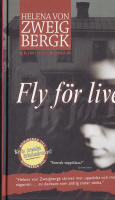 Fly f&ouml;r livet