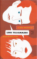 Leva tillsammans : en bok om parrelationer